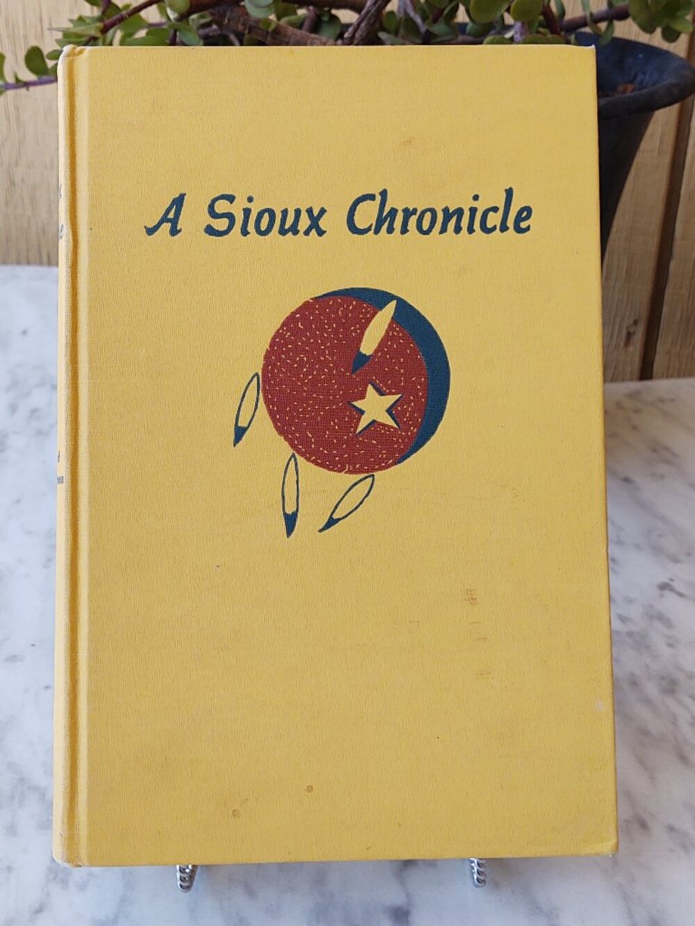 A Sioux Chronicle By George E. Hyde Hardcover 1956 1st Edition